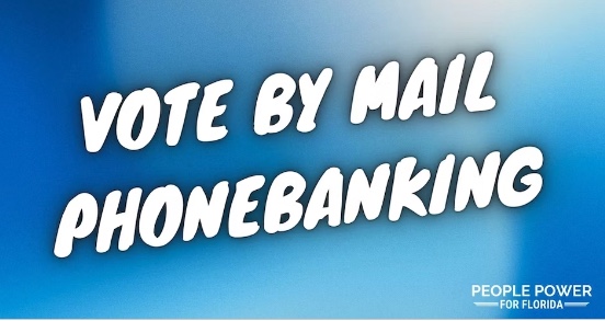 EVERY MONDAY: Vote By Mail Phone banking